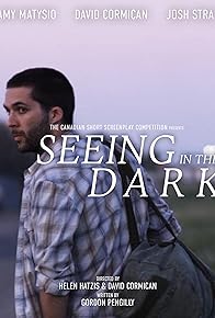 Primary photo for Seeing in the Dark