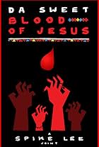 Da Sweet Blood of Jesus (2014)
