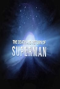 Primary photo for The Death and Return of Superman Primary photo for The Death and Return of Superman