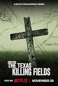 Primary photo for Crime Scene: The Texas Killing Fields Primary photo for Crime Scene: The Texas Killing Fields