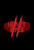 HEART EYES III