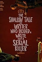 Psycho Therapy: The Shallow Tale of a Writer Who Decided to Write about a Serial Killer