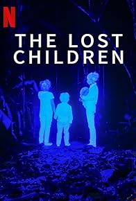 Primary photo for The Lost Children Primary photo for The Lost Children