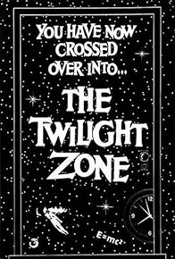 Primary photo for The Twilight Zone Primary photo for The Twilight Zone